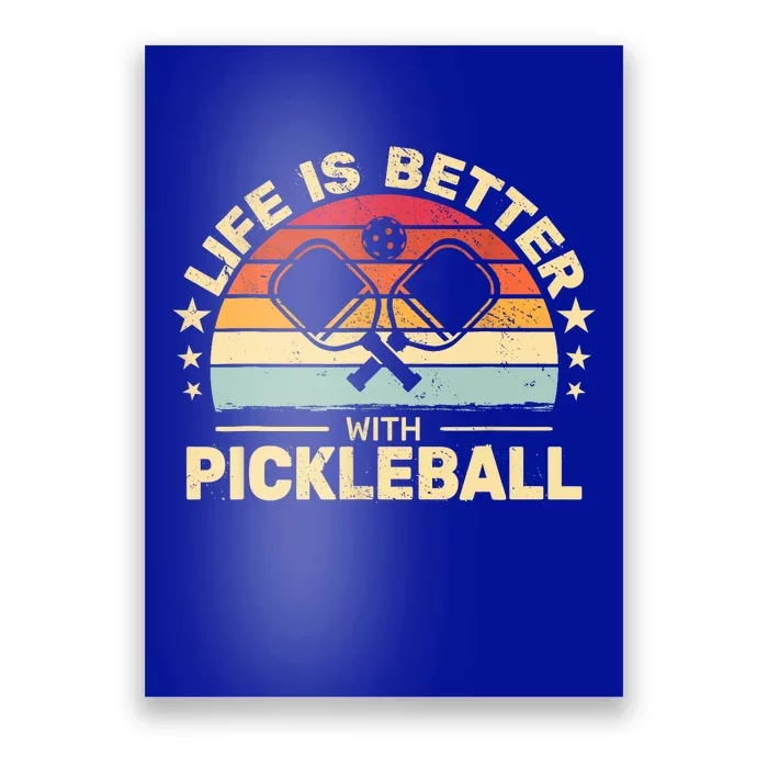 Vintage Life Is Better With Pickleball Cute Sport Gift Poster