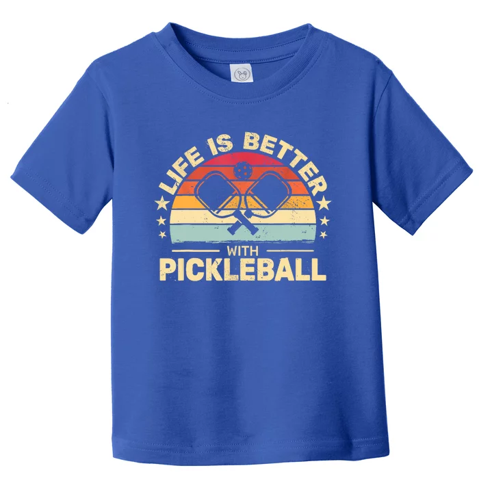 Vintage Life Is Better With Pickleball Cute Sport Gift Toddler T-Shirt