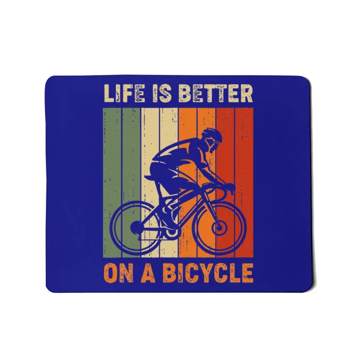 Vintage Life Is Better On A Bicycle Mousepad