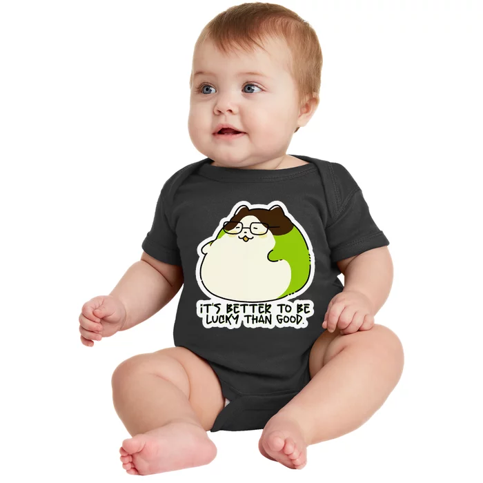 Verdi Lucktail ItS Better To Be Lucky Than Good. Baby Bodysuit