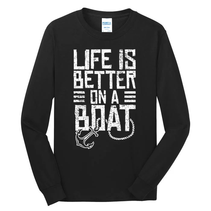 Vintage Life Is Better On A Boat Gift Design Sailing Fishing Tall Long Sleeve T-Shirt