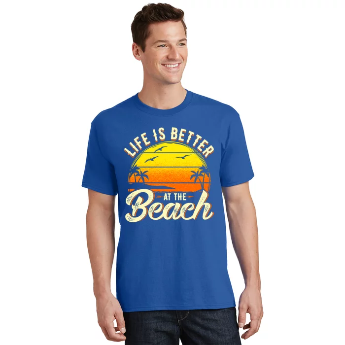 Vacation Life Is Better At The Beach Souvenir Gift T-Shirt