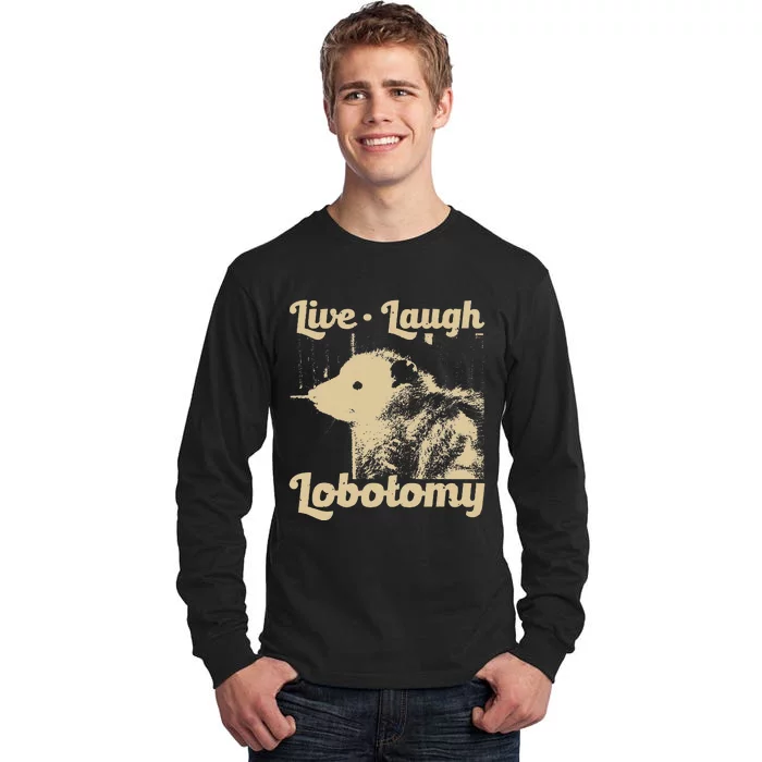 Vintage Live Laugh Lobotomy Lobotomies Retro Opossum Lovers Tall Long Sleeve T-Shirt