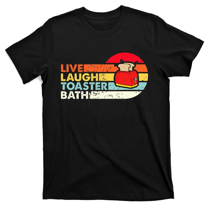 Vintage Live Laugh Toaster Bath Retro Sunset Funny Toaster T-Shirt