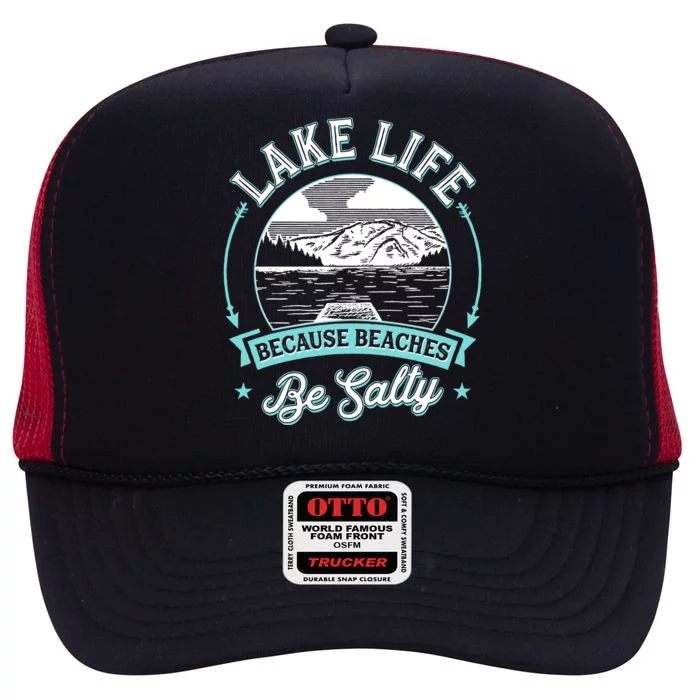 Vintage Lake Life Because Beaches Be Salty High Crown Mesh Trucker Hat