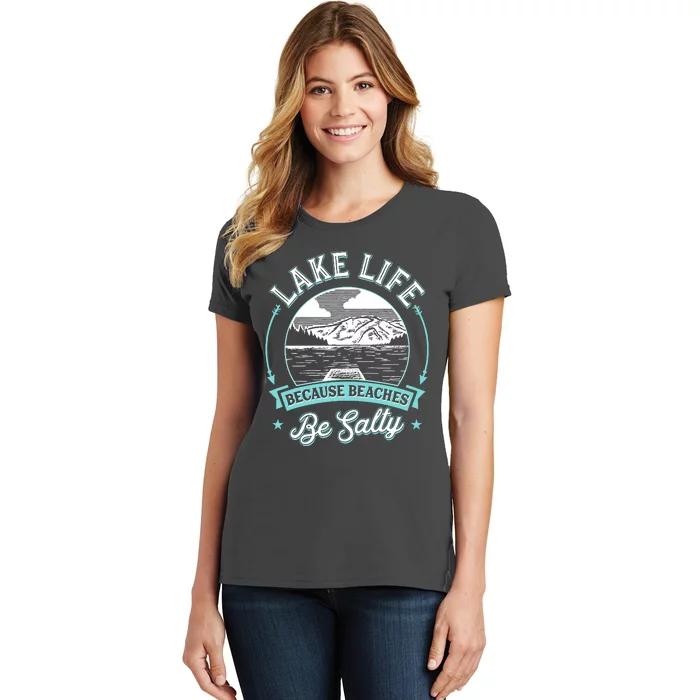 Vintage Lake Life Because Beaches Be Salty Women's T-Shirt