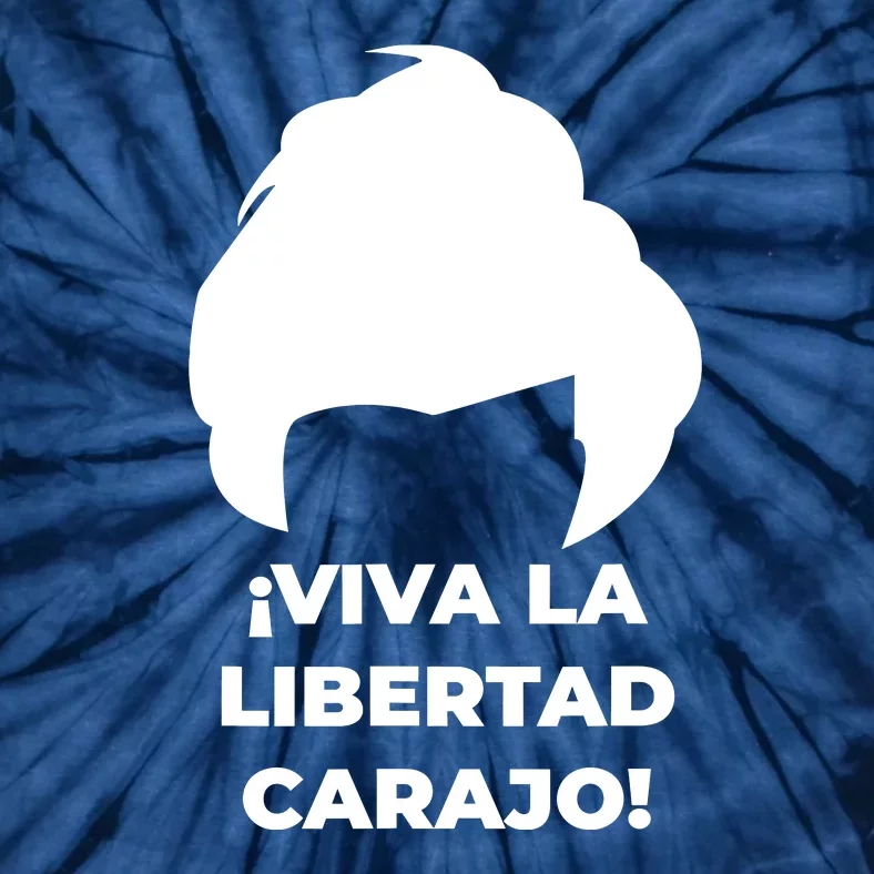 Viva La Libertad Carajo! Javier Milei Peluca Milei Tie-Dye T-Shirt