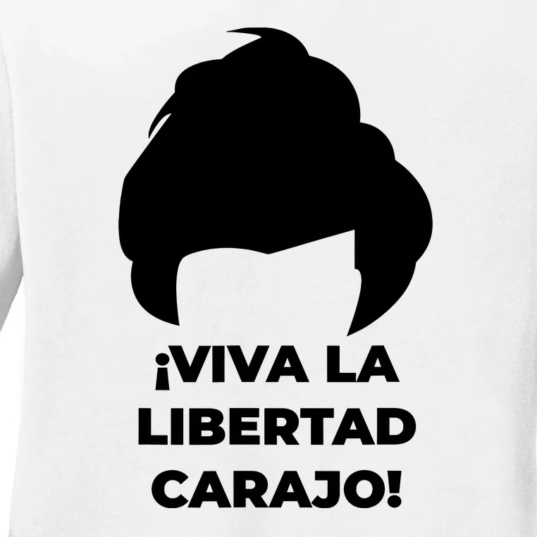 Viva La Libertad Carajo! Javier Milei Peluca Milei Ladies Long Sleeve Shirt