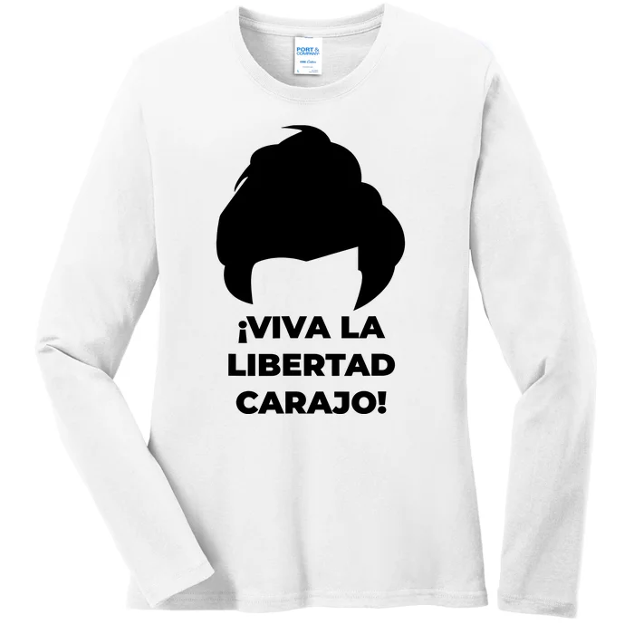 Viva La Libertad Carajo! Javier Milei Peluca Milei Ladies Long Sleeve Shirt