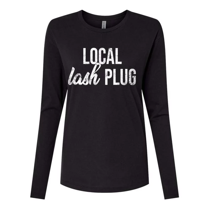 Vintage Local Lash Plug Lash Artist Lash Tech Gift Womens Cotton Relaxed Long Sleeve T-Shirt