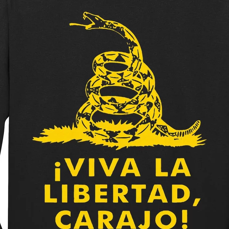 Viva La Libertad Carajo Milei Libertarian Ancap Liberty Tall Long Sleeve T-Shirt