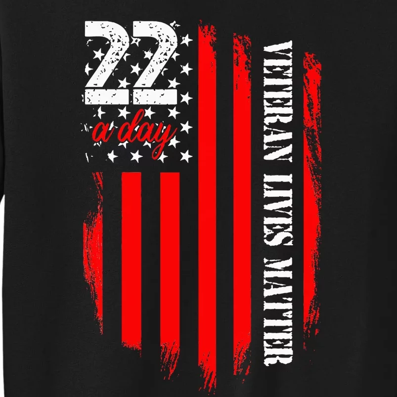 Veteran Lives Matter Suicide Awareness Ptsd Veteran 22 Day Sweatshirt