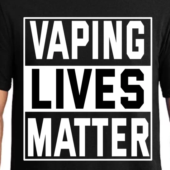 Vaping Lives Matter #Dont Ban Vaping Gift Pajama Set