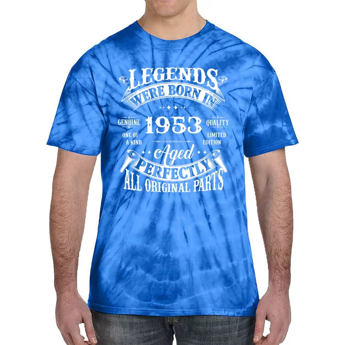 Vintage Legend Made In 1953 The Original Birthday Tie-Dye T-Shirt