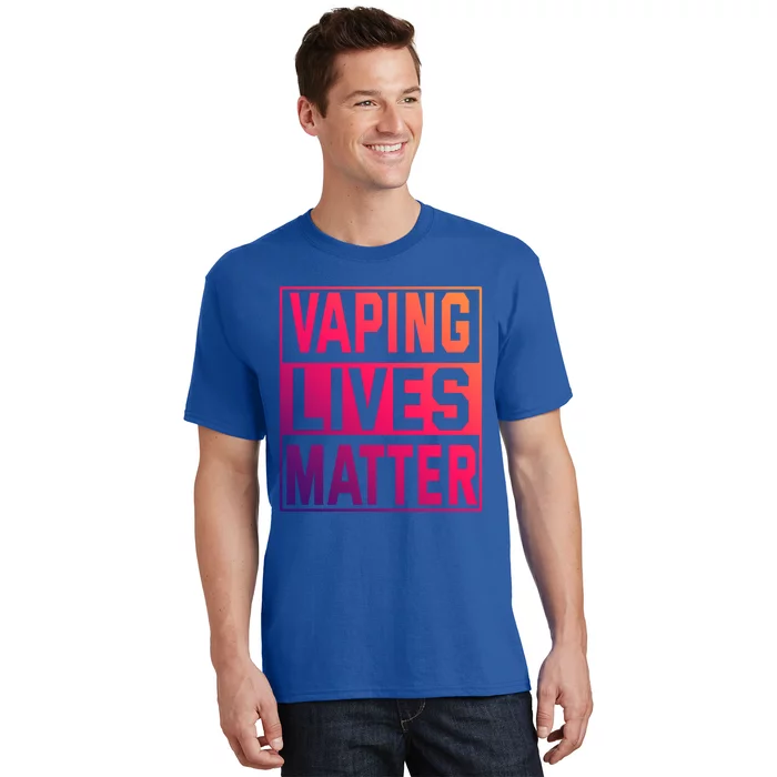 Vaping Lives Matter #Dont Ban Vaping Great Gift T-Shirt