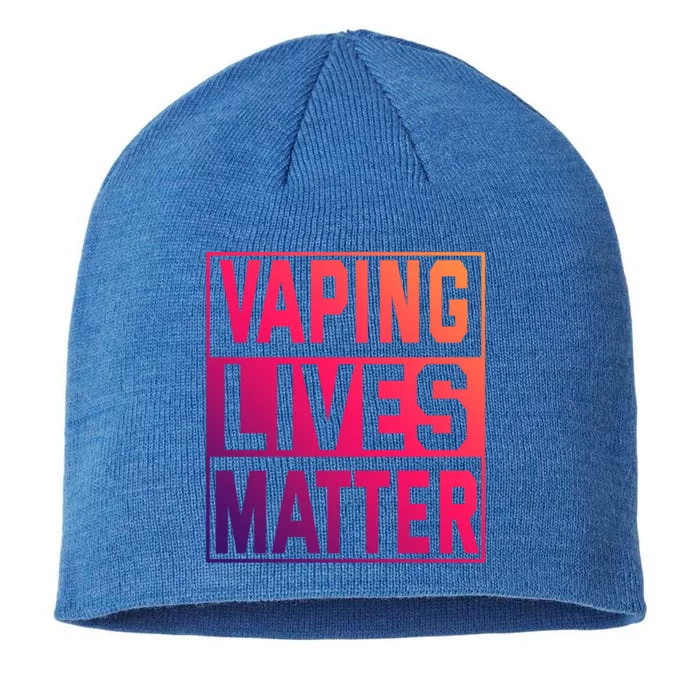 Vaping Lives Matter #Dont Ban Vaping Great Gift 8 1/2in Sustainable Knit Beanie