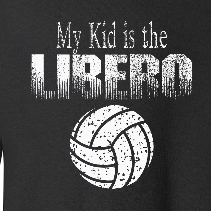 Volleyball Libero Mom Or Dad Toddler Sweatshirt