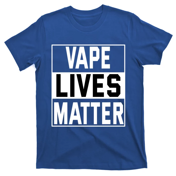 Vape Lives Matter #Dont Ban Vaping Funny Gift T-Shirt