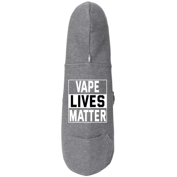 Vape Lives Matter #Dont Ban Vaping Funny Gift Doggie 3-End Fleece Hoodie