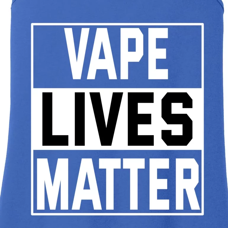 Vape Lives Matter #Dont Ban Vaping Gift Ladies Essential Tank