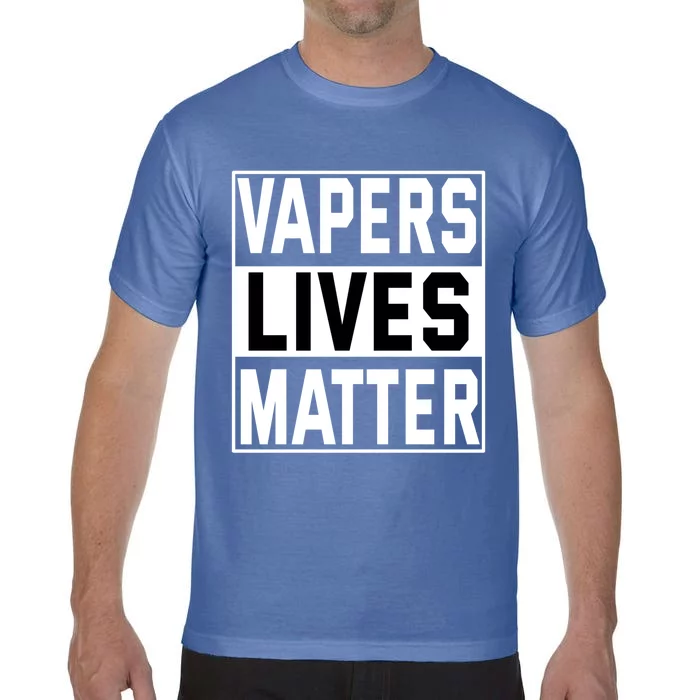 Vapers Lives Matter #Dont Ban Vaping Gift Comfort Colors T-Shirt