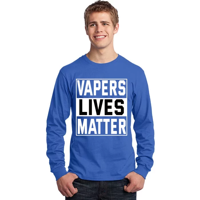 Vapers Lives Matter #Dont Ban Vaping Cool Gift Tall Long Sleeve T-Shirt