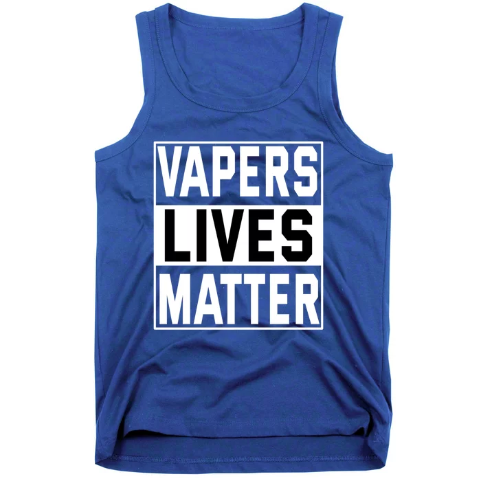 Vapers Lives Matter #Dont Ban Vaping Cool Gift Tank Top