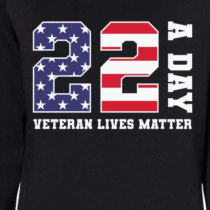 Veteran Lives Matter 22 Soldier Patriotic Gift Womens California Wash Sweatshirt