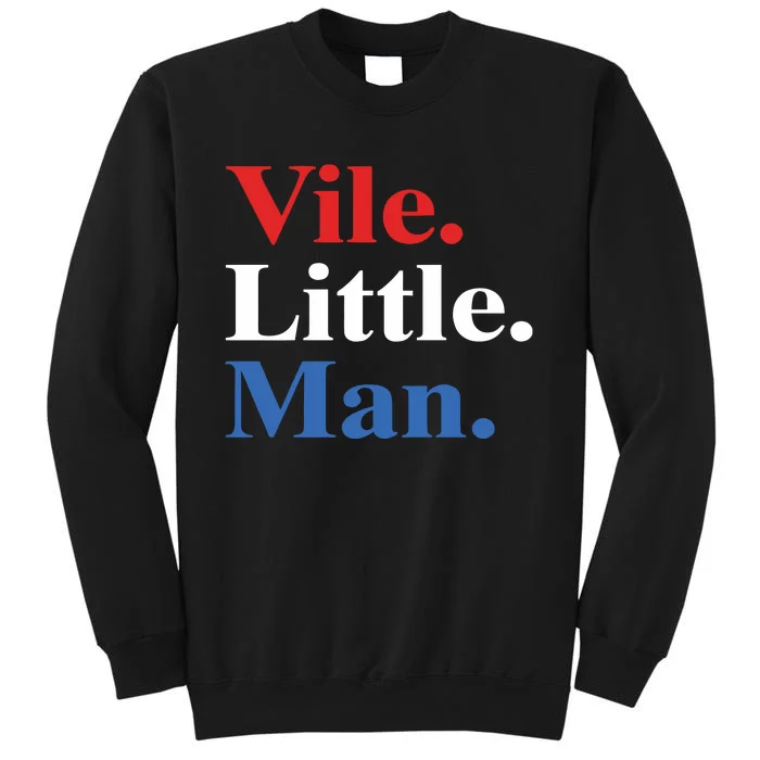 Vile Little Man Sweatshirt