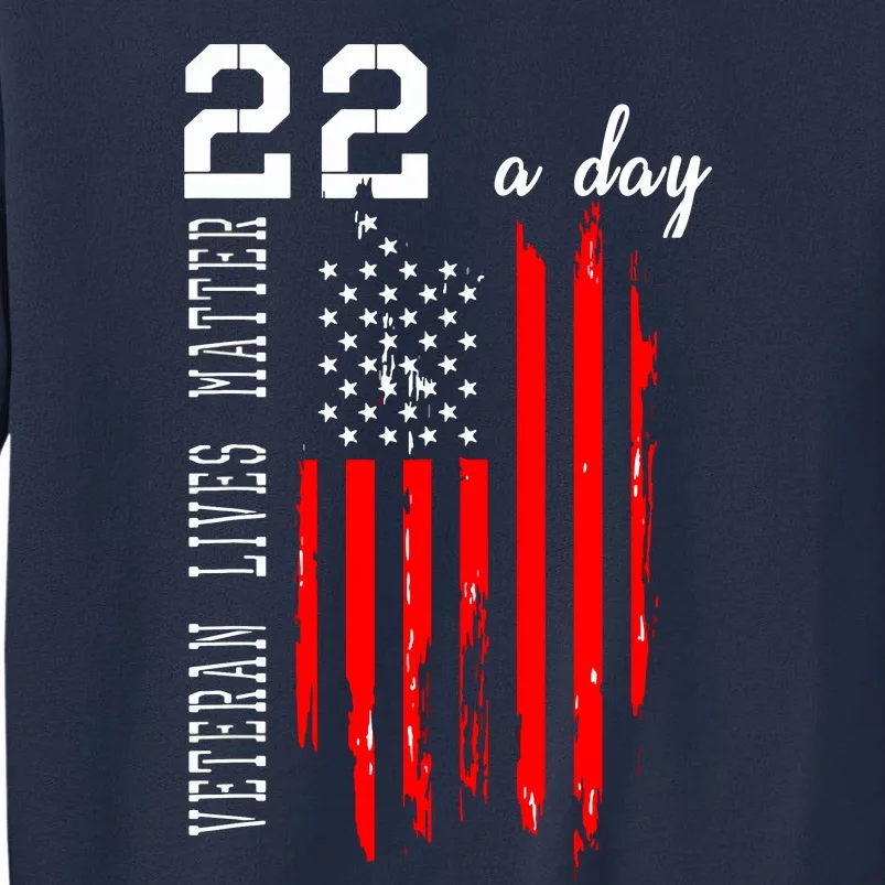 Veteran Lives Matter Suicide Awareness PTSD Veteran 22 Day Sweatshirt