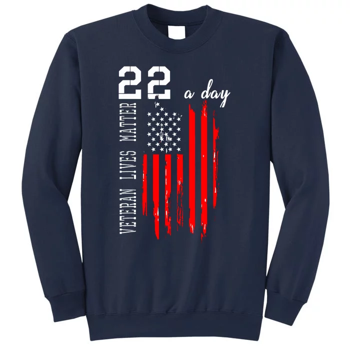 Veteran Lives Matter Suicide Awareness PTSD Veteran 22 Day Sweatshirt