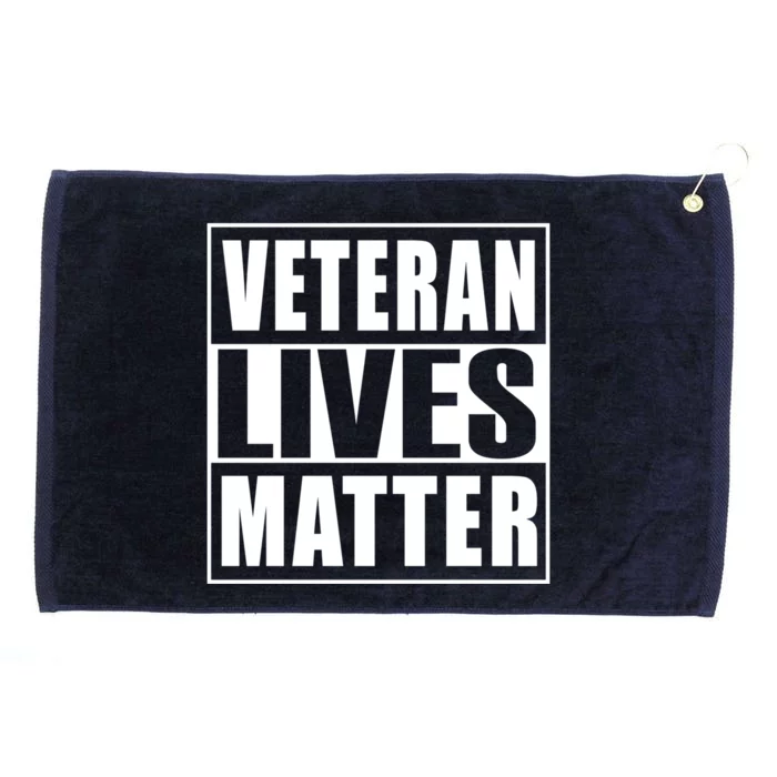 Veterans Lives Matter Veterans Day Gift Grommeted Golf Towel