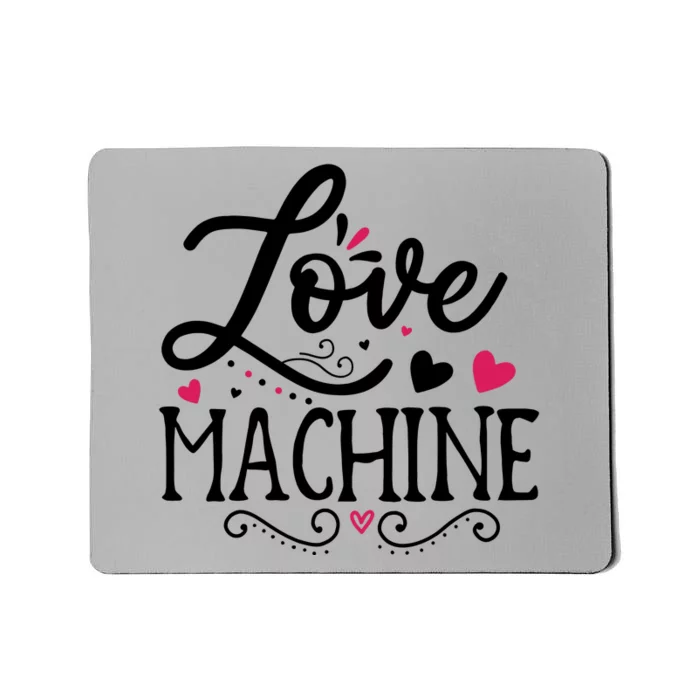 Valentine Love Machine Mousepad