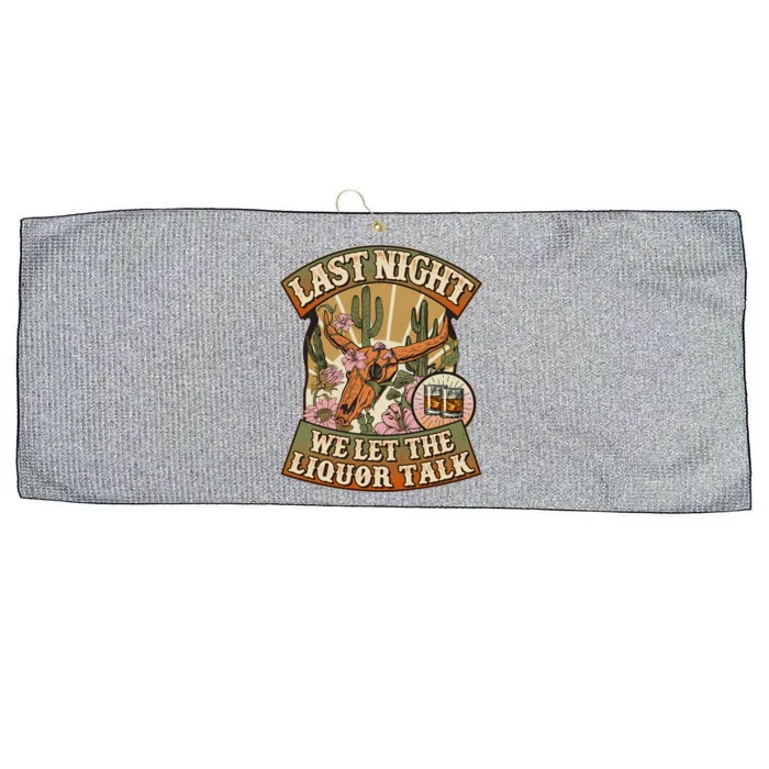 Vintage Last Night We Let The Liquor Talk Large Microfiber Waffle Golf Towel