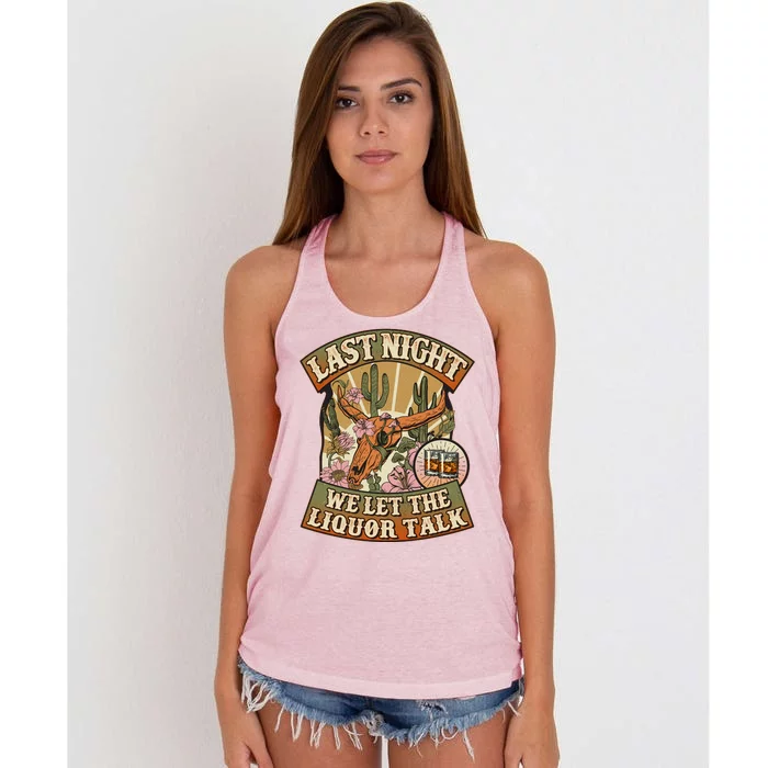 Vintage Last Night We Let The Liquor Talk Women's Knotted Racerback Tank