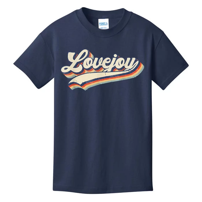 Vintage Lovejoy Name Retro Gift Lovejoy Lover Kids T-Shirt