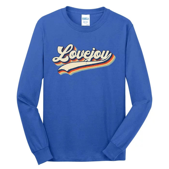 Vintage Lovejoy Name Retro Gift Lovejoy Lover Tall Long Sleeve T-Shirt