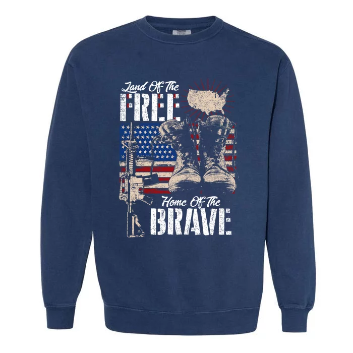 Vintage Land Of The Free Home Of The Brave U S Army Veteran Funny Gift Garment-Dyed Sweatshirt