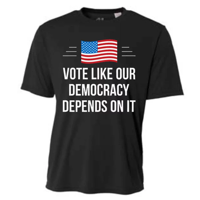 Vote Like Our Democracy Depends On It Cooling Performance Crew T-Shirt