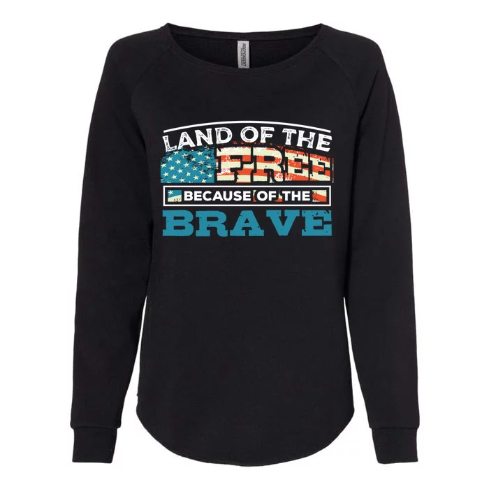 Vintage Land Of The Free Because Of The Brave Great Gift Womens California Wash Sweatshirt