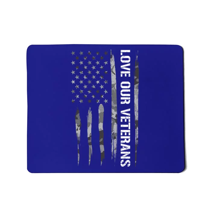 Veteran: Love Our Veterans American Flag Cool Gift Mousepad