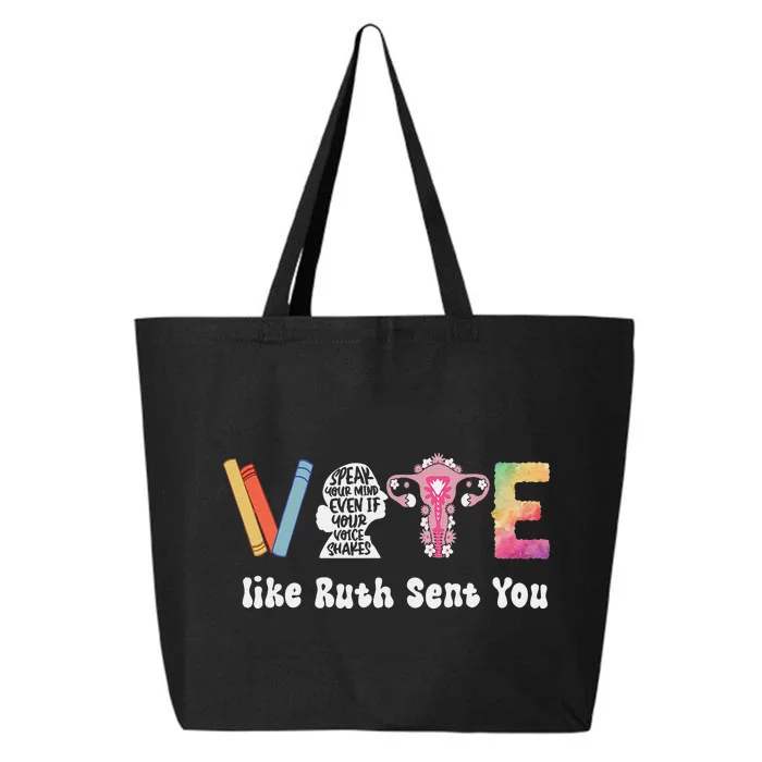 Vote Like Ruth Sent You Uterus Feminist Rbg Gift 25L Jumbo Tote