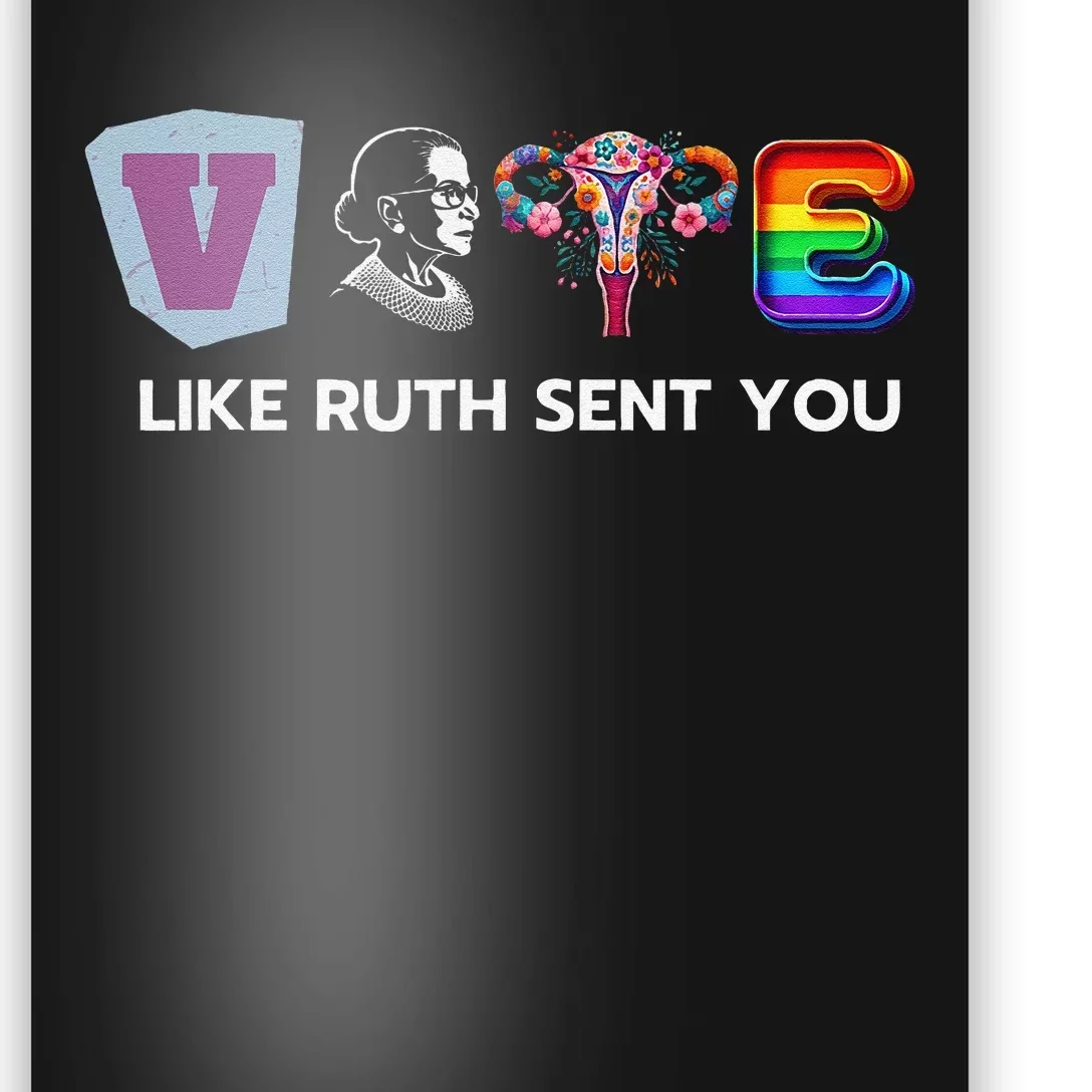 Vote Like Ruth Sent You Uterus Flowers Feminist Lgbt Pride Poster