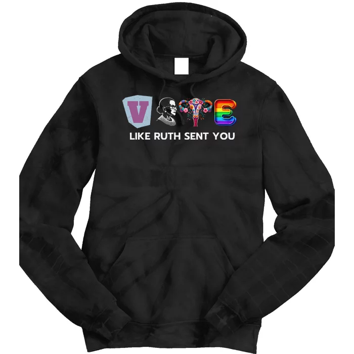 Vote Like Ruth Sent You Uterus Flowers Feminist Lgbt Pride Tie Dye Hoodie