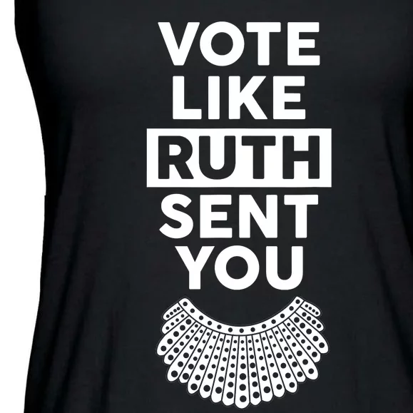 Vote Like Ruth Sent You Feminist Gift Ladies Essential Flowy Tank