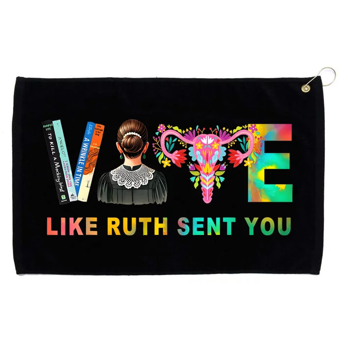 Vote Like Ruth Sent You Rbg Feminist Vote Inspirational Grommeted Golf Towel