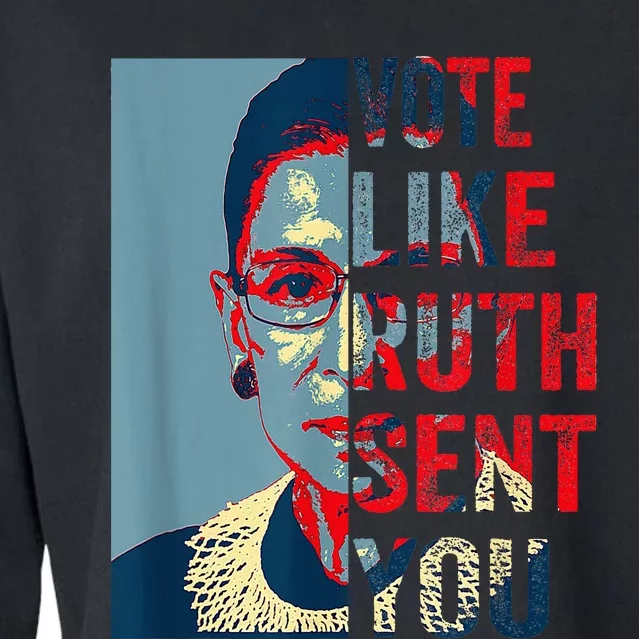 Vote Like Ruth Sent You Funny Feminist Cropped Pullover Crew