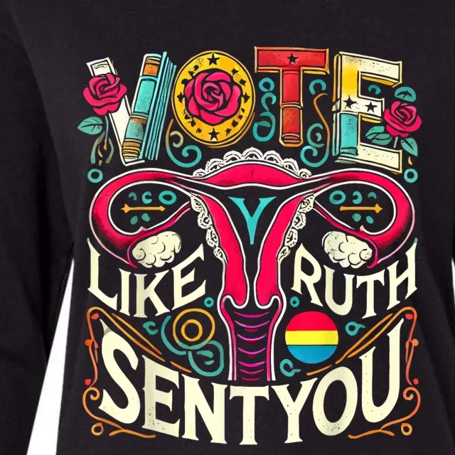 Vote Like Ruth Sent You Rbg Feminist Voting Inspirational Womens Cotton Relaxed Long Sleeve T-Shirt