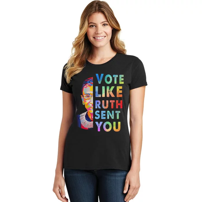 Vote Like Ruth Sent You Feminist Voting Inspirational Gift Women's T-Shirt