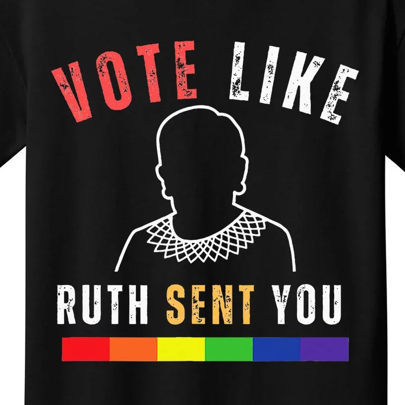 Vote Like Ruth Sent You Lgbt Feminist Pride Strong Kids T-Shirt